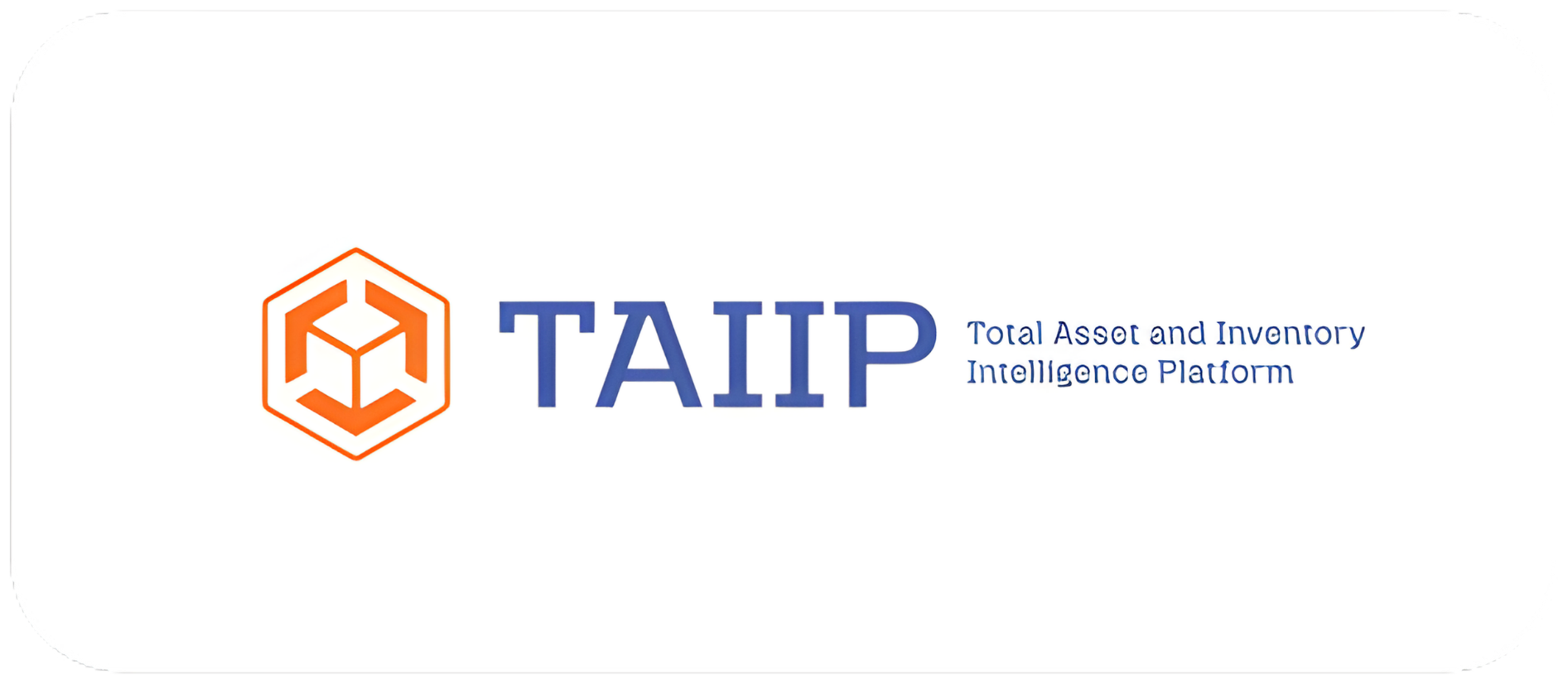 TAIIP — Total Asset and Inventory Intelligence Platform
